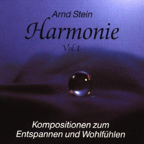 Harmonie Vol. 1 - Kompositionen zum Entspannen und Wohlfühlen