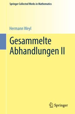 Gesammelte Abhandlungen II (Springer Collected Works in Mathematics)