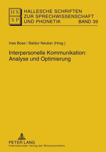 Interpersonelle Kommunikation: Analyse und Optimierung