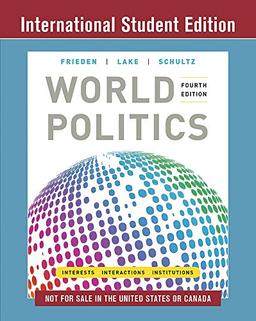 World Politics: Interests, Interactions, Institutions