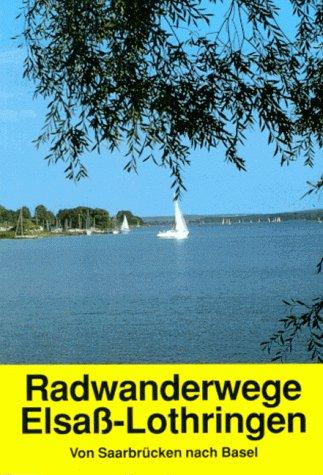 Radwanderwege Elsaß-Lothringen