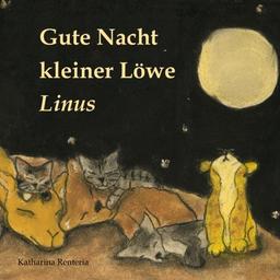 Gute Nacht kleiner Löwe Linus