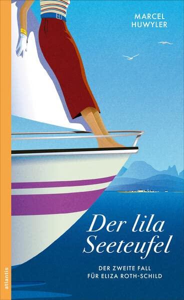 Der lila Seeteufel: Der zweite Fall für Eliza Roth-Schild (Ein Fall für Eliza Roth-Schild)