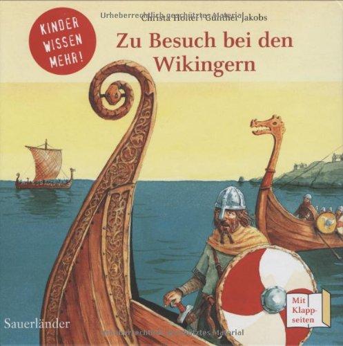 Zu Besuch bei den Wikingern: Kinder wissen mehr