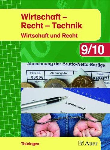 Wirtschaft-Recht-Technik: Wirtschaft und Recht 9/10