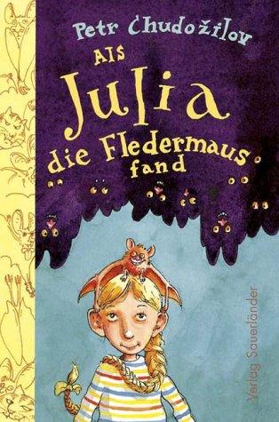 Als Julia die Fledermaus fand