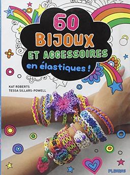 60 bijoux et accessoires en élastiques !