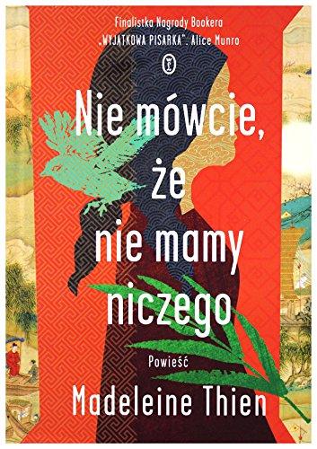 Nie mowcie ze nie mamy niczego