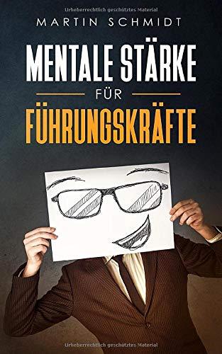 Mentale Stärke für Führungskräfte