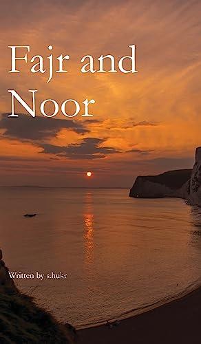 Fajr and Noor