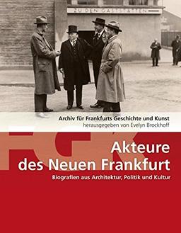 Akteure des Neuen Frankfurt