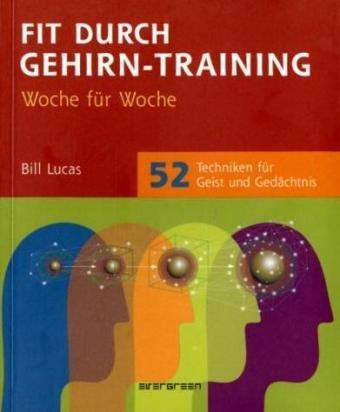 Fit durch Gehirn-Training. Woche für Woche