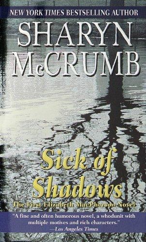 Sick of Shadows (Elizabeth MacPherson, Band 1)