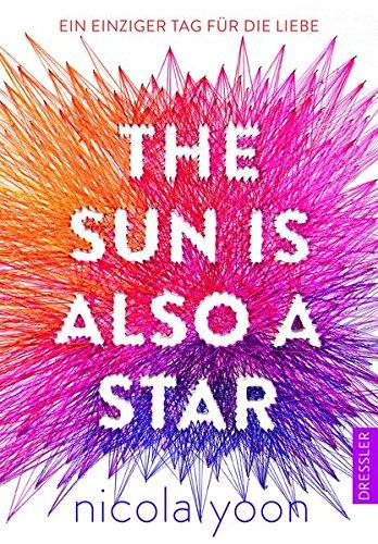 The Sun is also a Star.: Ein einziger Tag für die Liebe