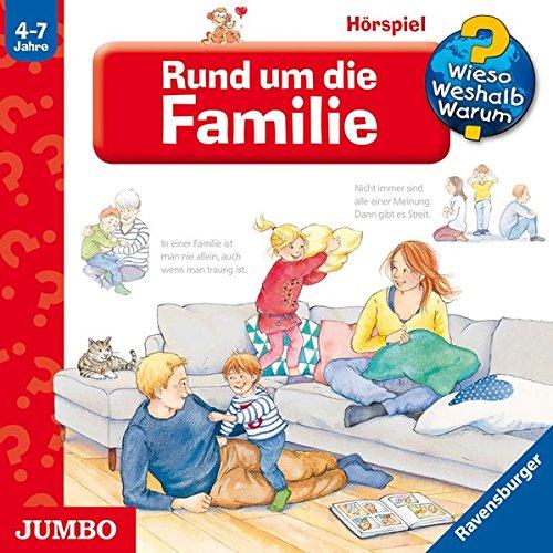 Rund um die Familie (Wieso? Weshalb? Warum?)