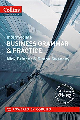 Business Grammar & Practice: B1-B2 (Collins Business Grammar and Vocabulary)