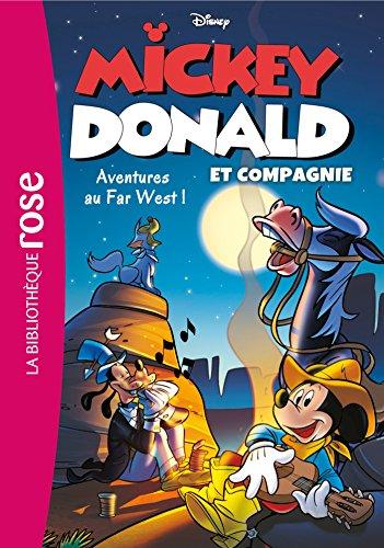 Mickey, Donald et compagnie. Vol. 6. Aventures au Far West !