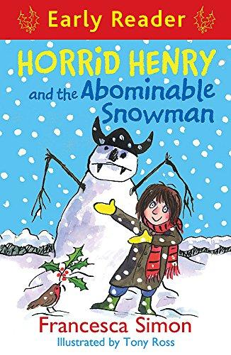 Horrid Henry and the Abominable Snowman: Book 33 (Horrid Henry Early Reader, Band 32)