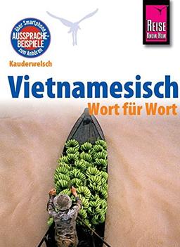 Reise Know-How Sprachführer Vietnamesisch - Wort für Wort: Kauderwelsch-Band 61