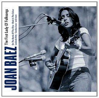 Joan Baez - The First Lady Of Folksongs