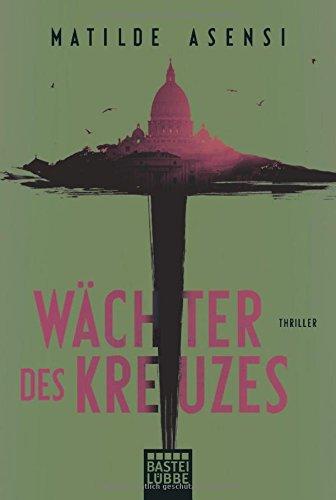 Wächter des Kreuzes: Thriller