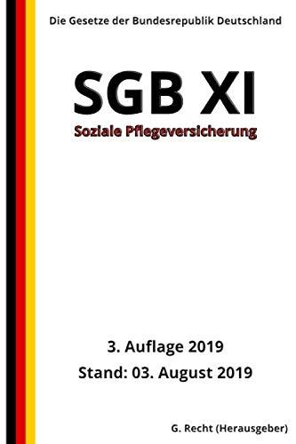 SGB XI - Soziale Pflegeversicherung, 3. Auflage 2019