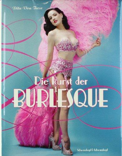 Die Kunst der Burlesque - Die Kunst des Fetisch