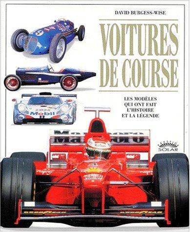 Voitures de course prestige : les modèles qui ont fait l'histoire et sa légende