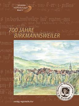 700 Jahre Birkmannsweiler