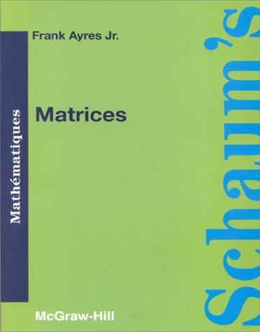 Matrices : cours et problèmes