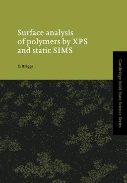 Surface Analysis Polymers (Cambridge Solid State Science Series)