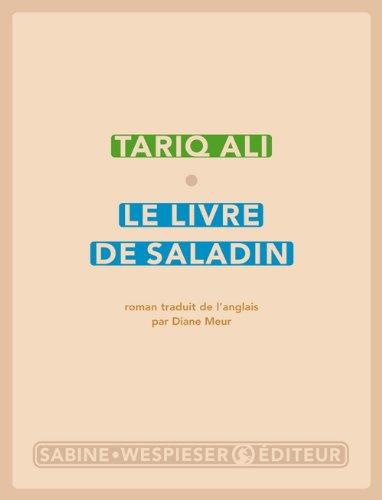 Le quintet de l'islam. Vol. 2. Le livre de Saladin