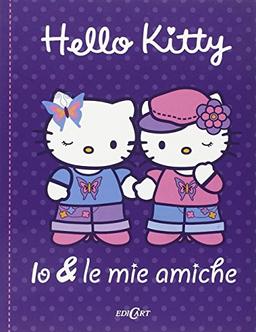 Io & le mie amiche. Hello Kitty