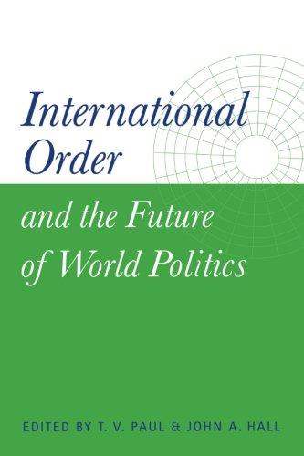 International Order and the Future of World Politics