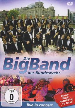 Die Big-Band der Bundeswehr - Live in Concert