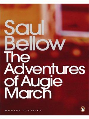 The Adventures of Augie March (Penguin Modern Classics)