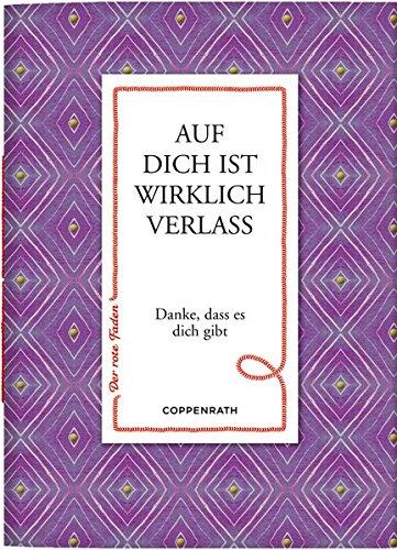 Auf dich ist wirklich Verlass: Danke, dass es dich gibt (Der rote Faden)