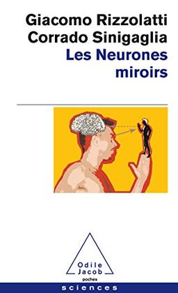 Les neurones miroirs