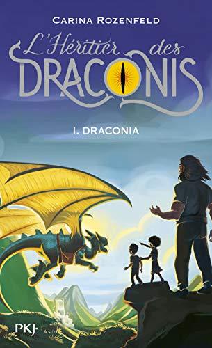 L'héritier des Draconis. Vol. 1. Draconia