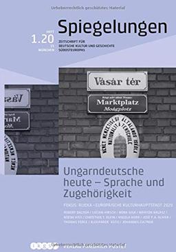 Ungarndeutsche heute - Sprache und Zugehörigkeit: Spiegelungen. Zeitschrift für deutsche Kultur und Geschichte Südosteuropas