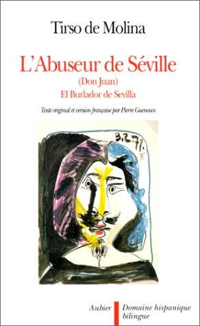 L'abuseur de Séville et l'invité de pierre : Don Juan