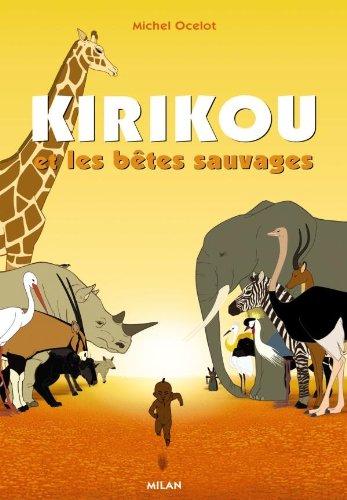 Kirikou et les bêtes sauvages