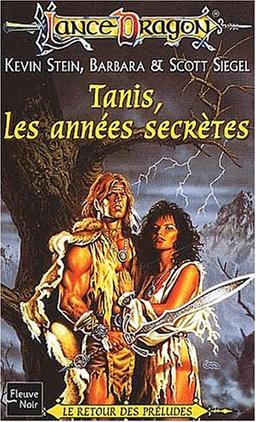 Tanis, les années secrètes