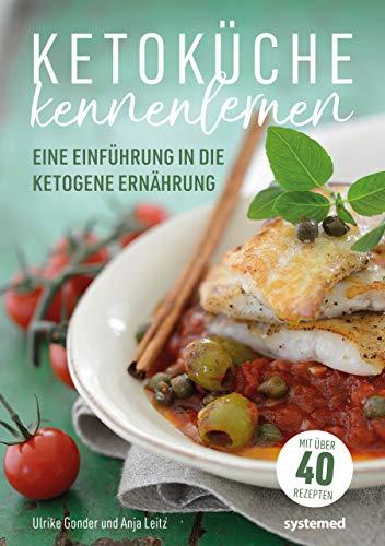 Ketoküche kennenlernen: Eine Einführung in die ketogene Ernährung