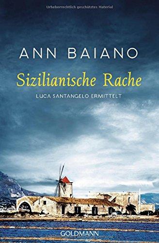 Sizilianische Rache: Luca Santangelo ermittelt