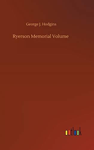 Ryerson Memorial Volume