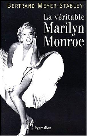 La véritable Marilyn Monroe