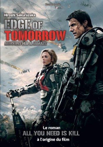 Edge of tomorrow : aujourd'hui à jamais