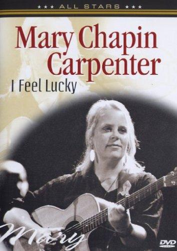 Mary Chapin Carpenter - I Feel Lucky: In Concert