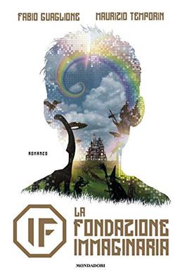 IF. La Fondazione Immaginaria (Omnibus italiani)